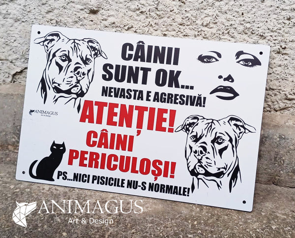 Placa Avertizare Nevasta + Caine - diverse