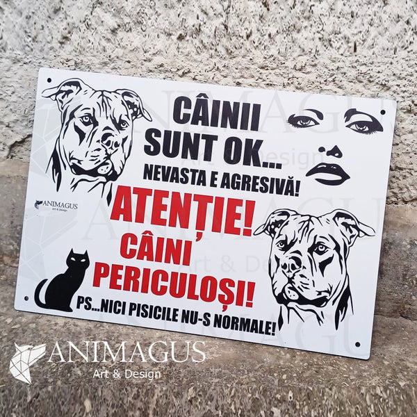 Placa Avertizare Nevasta + Caine - diverse