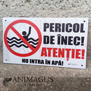 Placa Avertizare - Pericol Inec