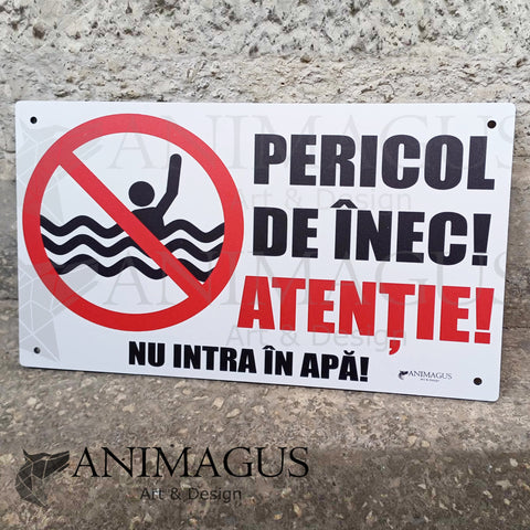 Placa Avertizare - Pericol Inec