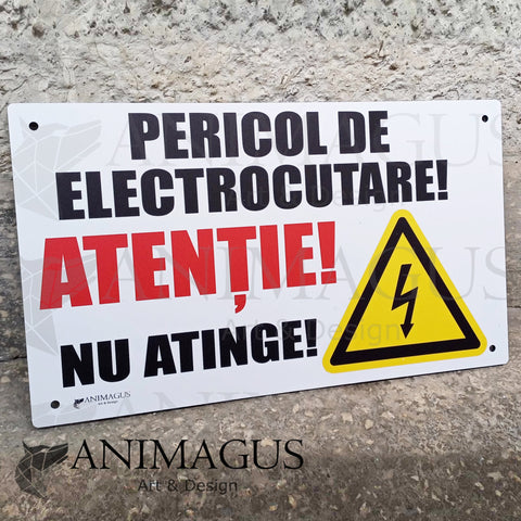 Placa Avertizare - Pericol Electrocutare