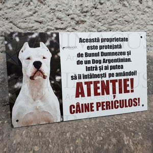 Placa Avertizare Dog Argentinian - Pazita de amandoi!