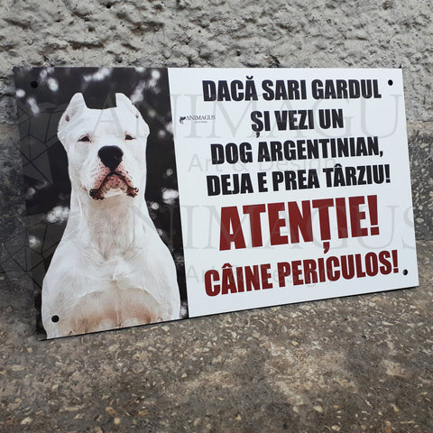 Placa Avertizare Dog Argentinian - Daca sari gardul!