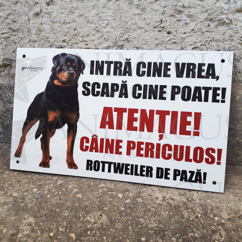 Placa Avertizare Rottweiler - Intra!